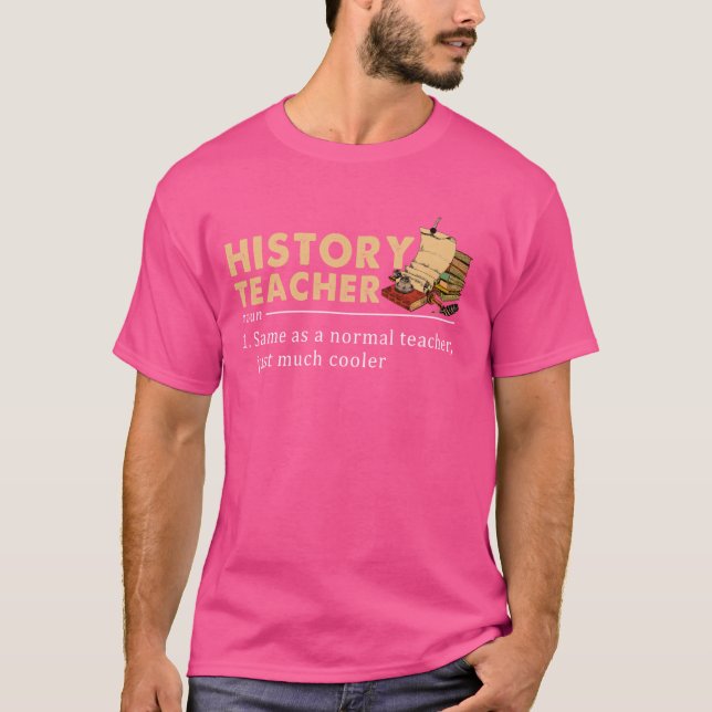 Definition för historiklärare Funny Back to school T Shirt (Framsida)