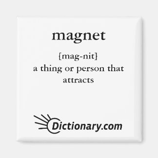 Definition Magnet. Magnet