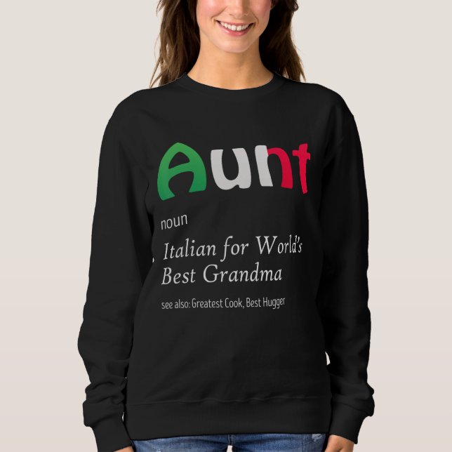 Definition Of Aunt World's Greatest Italian Funny  T Shirt (Framsida)