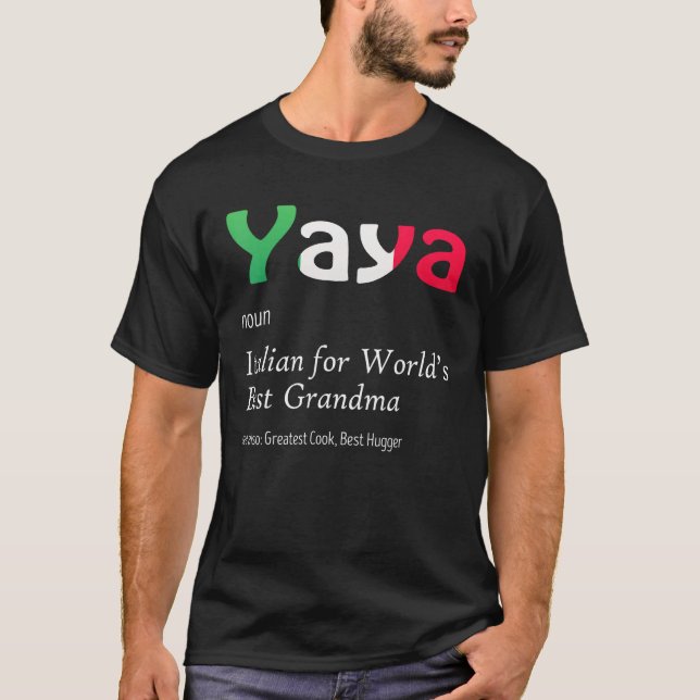 Definition Of YaYa World's Greatest Italian Funny  T Shirt (Framsida)