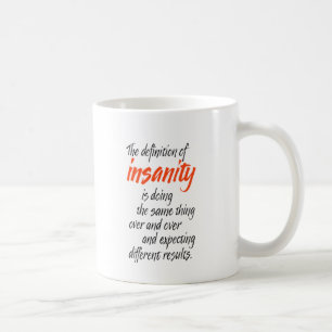 Definitionen av sinnessjukdom gör den samma saken kaffemugg