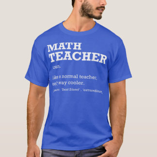 Definitionsjobb för matematiklärare, Back to schoo T Shirt