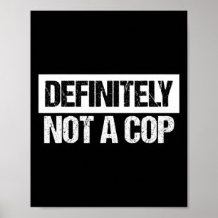 Definitivt inte en Cop-kostym Poster
