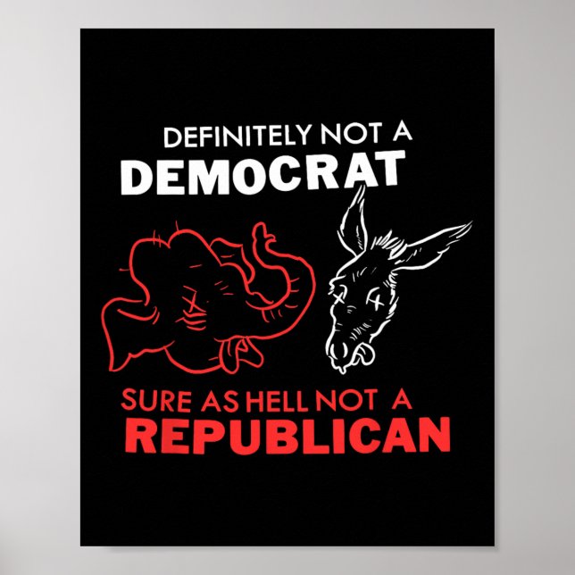 Definitivt inte en demokrat, säkert inte en republ poster (Framsidan)