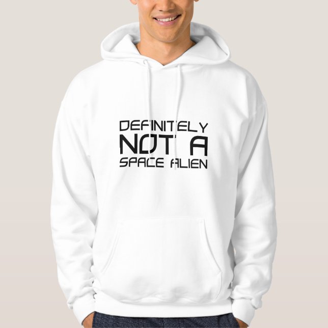 Definitivt inte ett rymdalias hoodie (Framsida)