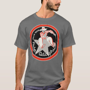 Defunct Hotel Adolplus Dallas Texas Luggage Label T Shirt