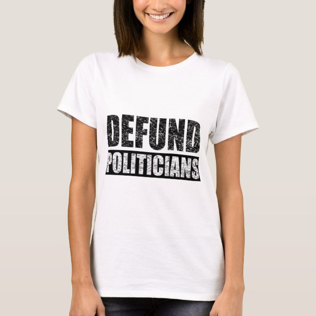 Defund-Politikar T Shirt (Framsida)