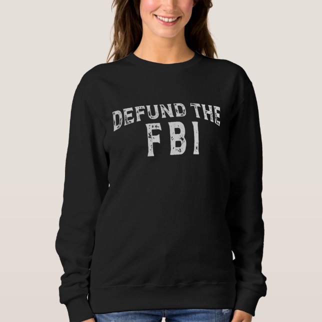 Defund the FBI Anti Government Political T Shirt (Framsida)