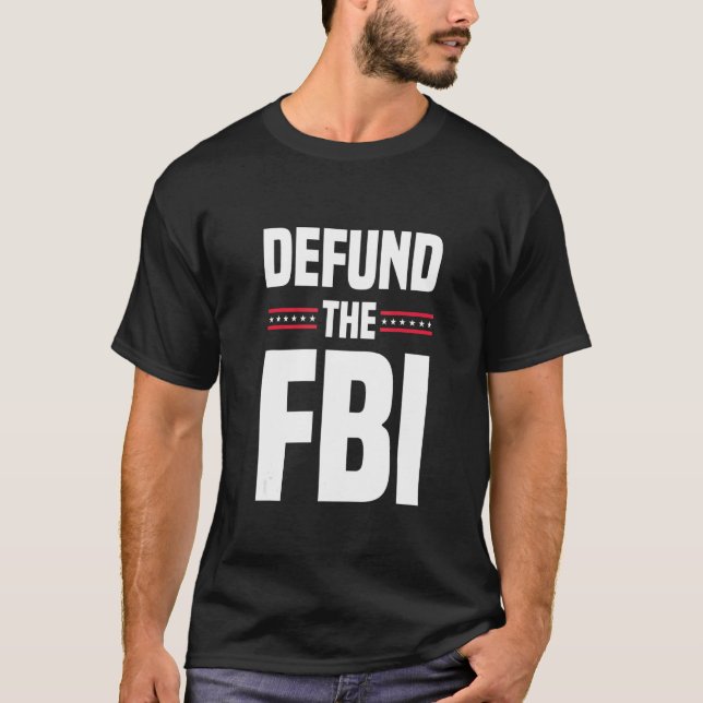 Defund The FBI T Shirt (Framsida)