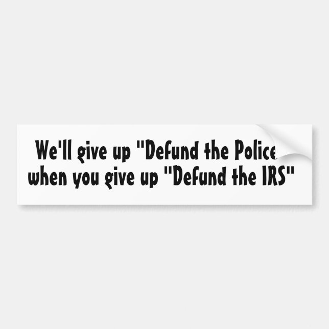 "Defund the Police" vs "Defund the IRS" Bildekal (Framsidan)