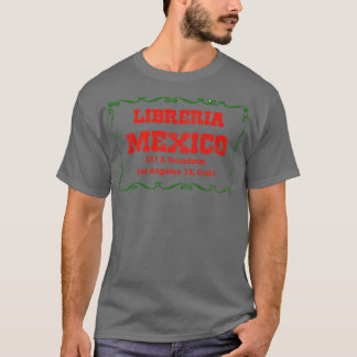 Defunkera Libreria Mexico Bok Store Los Angeles T Shirt