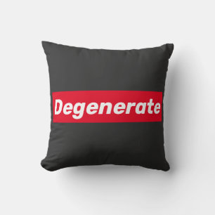 Degenererad (men cool) kudde