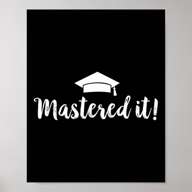Degree Studenten Gift - Masted it Poster (Framsidan)