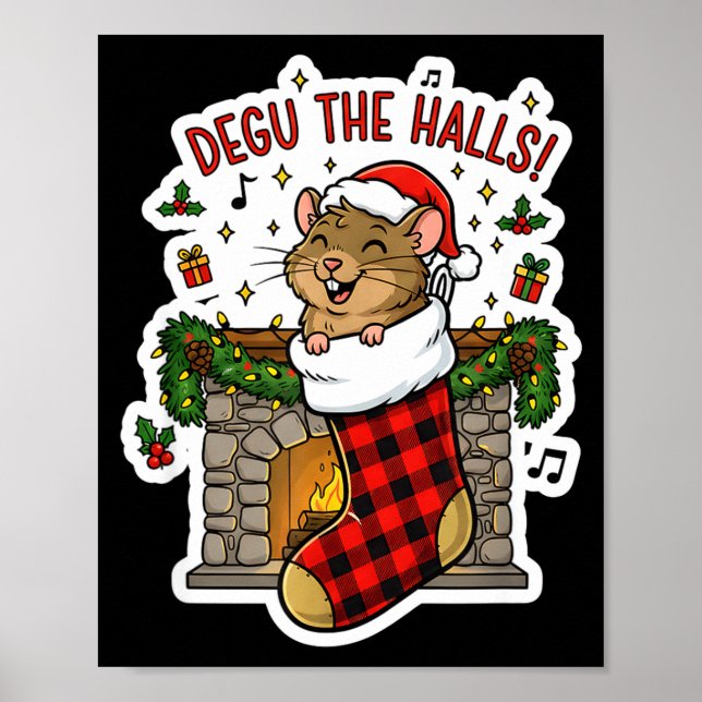 Degu The Halls Pun Tee - Funny Christmas Stocking  Poster (Framsidan)