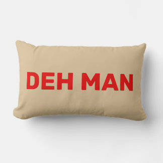 "DEH MAN" | Virgin Islands Slang Red Text, Beige Lumbarkudde