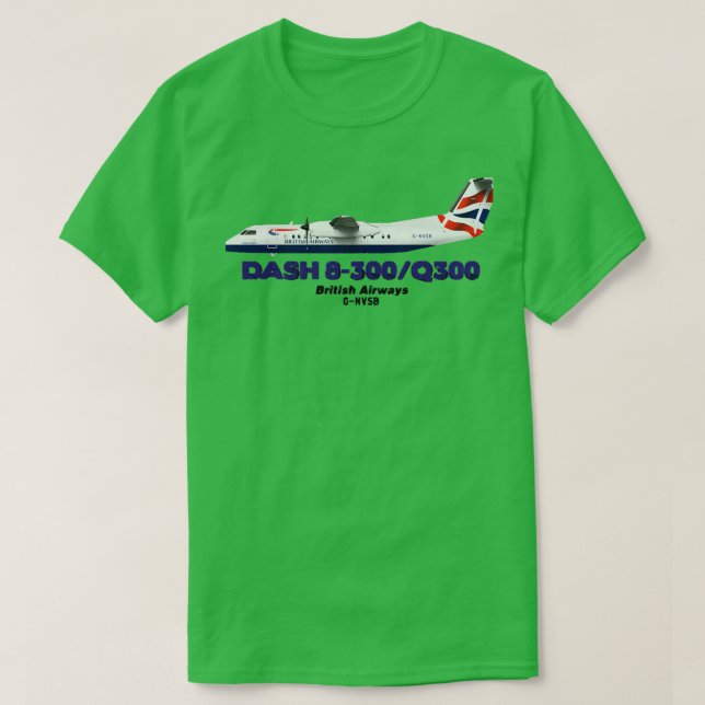 DeHavilland Canada Dash 8300Q300 British Airways T Shirt (Design framsida)