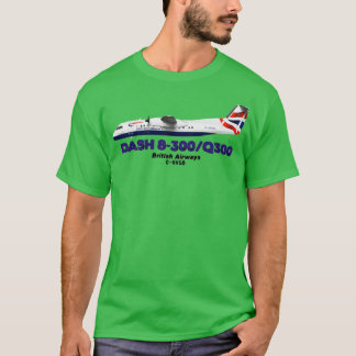DeHavilland Canada Dash 8300Q300 British Airways T Shirt