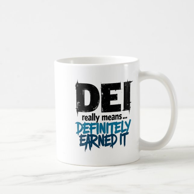 Dei Definitely Earned It Motivational  Kaffemugg (Höger)