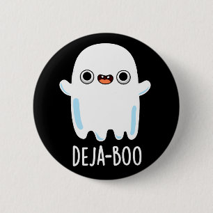 Deja Boo Funny Ghost Pun Mörk BG Knapp