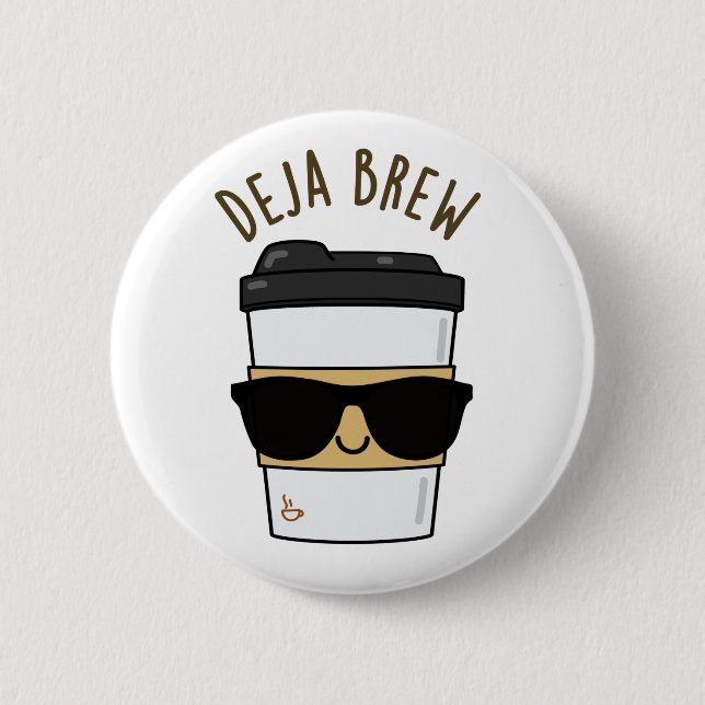 Deja Brew Funny Coffee Pun Knapp (Framsida)