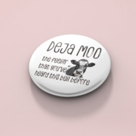 Deja Moo - du hörde den där bullret före Knapp