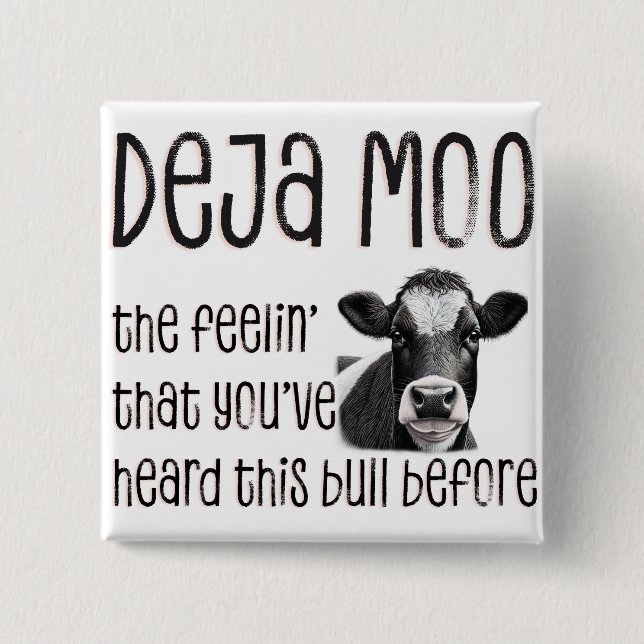 Deja Moo - du hörde den där bullret före Knapp (Framsida)
