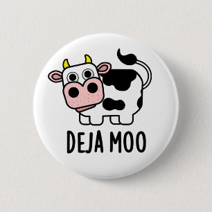 Deja Moo Funny Cow Pun Knapp
