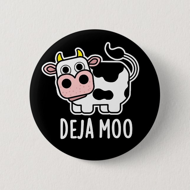 Deja Moo Funny Cow Pun Mörk BG Knapp (Framsida)
