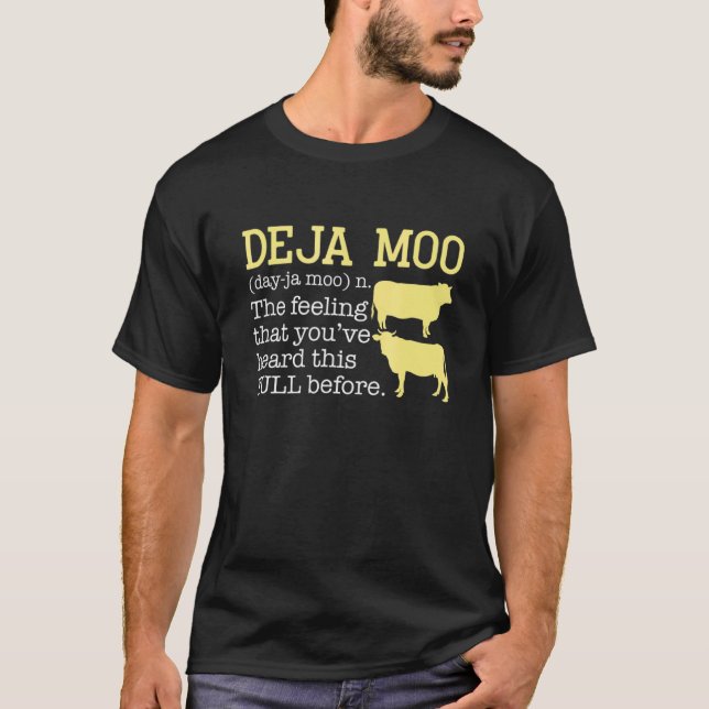 Deja Moo Ko T Shirt (Framsida)