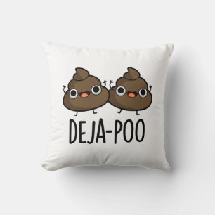 Deja Poo Funny Dubbla Poop Pun Kudde