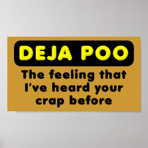 Deja Poo Roligt Affisch Skylt