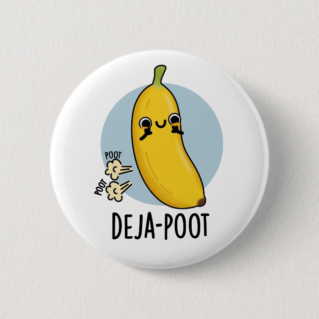 Deja-poot Funny Banana Dubbla Fart Pun Knapp (Framsida)