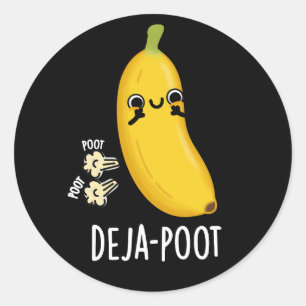 Deja-poot Funny Banana Dubbla Fart Pun Mörk BG Runt Klistermärke