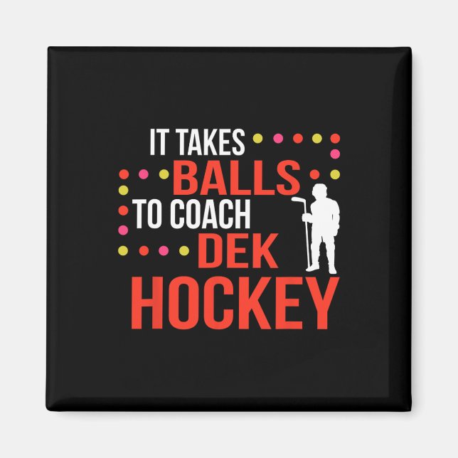 Dek Hockey Coach Magnet (Framsidan)