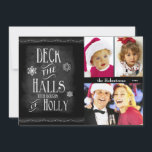 Deka Halls Chalkboard-fotojul Julkort<br><div class="desc">Roligt, trendig Chalkboard-jultema säger Deck the Halls with Boughs of Holly. Det här platta helgdag har tre fotoområden med redo för dina uppladdade foton. Anpassa namn och datumtexten om du vill ha en personlig tryckning. Kortet på baksidan har skrivbordet stil Julgran och texten God jul, men du kan ta bort...</div>