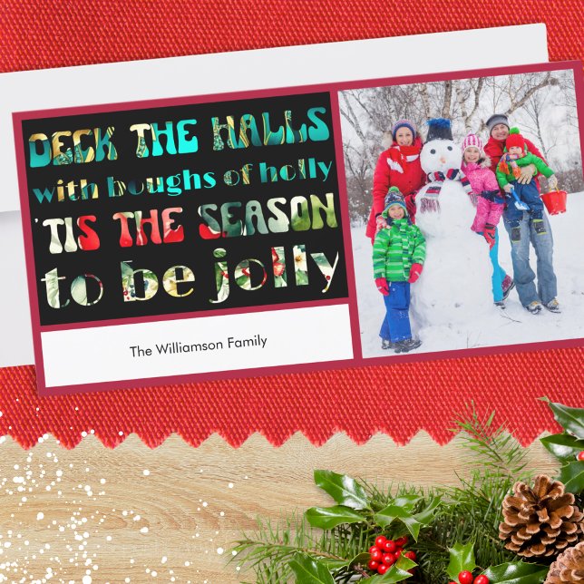 Deka Halls Colorful Brev 1 Fotojul Julkort (A Christmas card with your own photo and name(s), and words from 'Deck the Halls' in a groovy font)