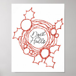 Deka Halls Red Glitter Poster