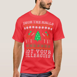 Deka inte era kolleger så roligt jul t shirt