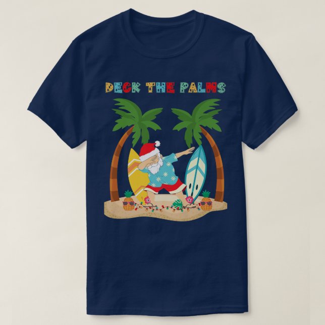 Dekk Handflatan Dabbing Santa - Julafton Tropical  T Shirt (Design framsida)