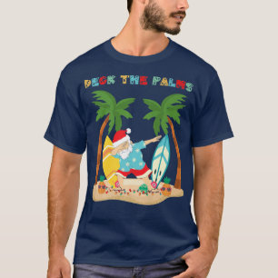 Dekk Handflatan Dabbing Santa - Julafton Tropical T Shirt