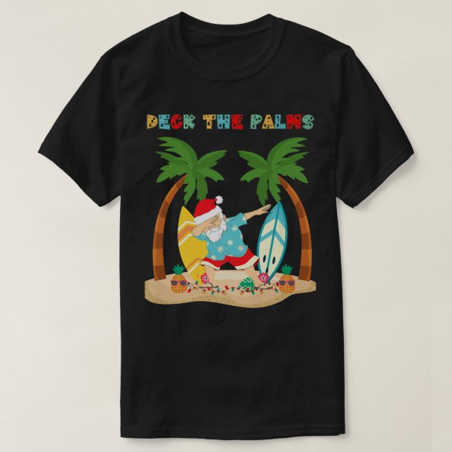 Dekk Handflatan Dabbing Santa - Julafton Tropical  T Shirt (Design framsida)