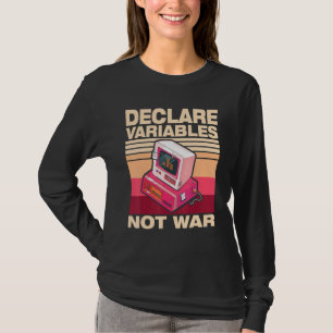 Deklarera variabler som inte är utvecklare av Krig T Shirt