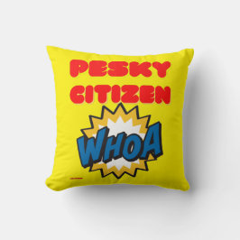dekorativ kudde ’PESKY CITIZEN’