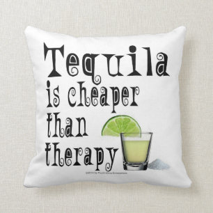 DEKORATIV KUDDE TEQUILA ÄR MER BILLIG ÄN TERAPI
