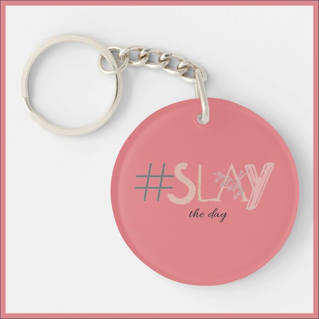 Dekorativ Rosa & Beige SLAY the Day Keychain (Skapare uppladdad)