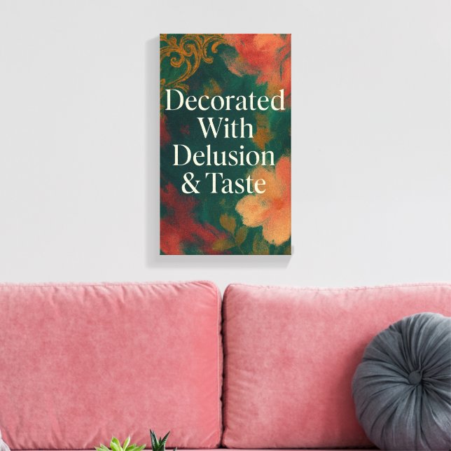 Dekorerad med vanföreställningar och smak Modern C Canvastryck (Insitu (Vardagsrum))