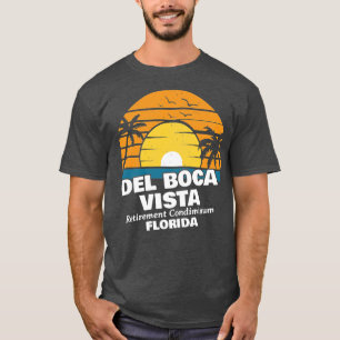 Del Boca Vista Pension Condiminum Florida TShir T Shirt