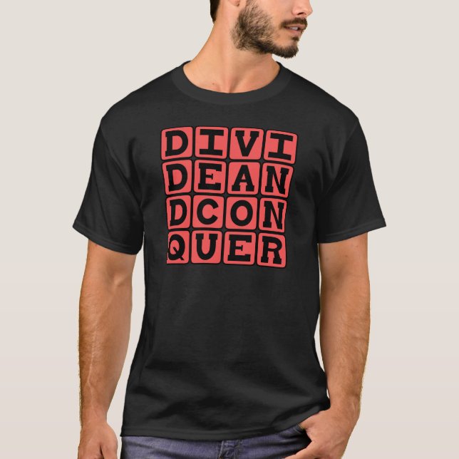 Dela och härska, Marauder-släktning Slogan Tee (Framsida)