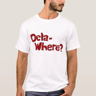 Dela- var? tee shirt