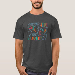 Delad hopp om fred för mänskligheten t shirt